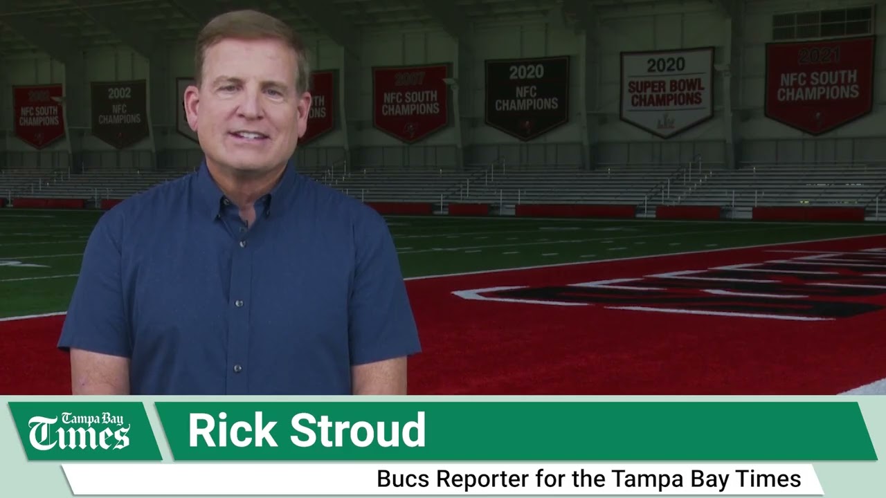 Rick Stroud News Today： Exclusive Tampa Bay Buccaneers Coverage