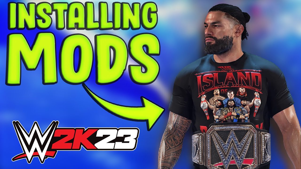 Best WWE 2K23 Mods： Download, Install, and Customize Your Game