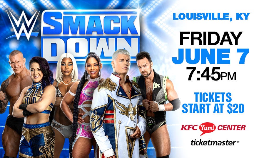 WWE Kentucky Events: SmackDown & Live Shows at KFC Yum! Center