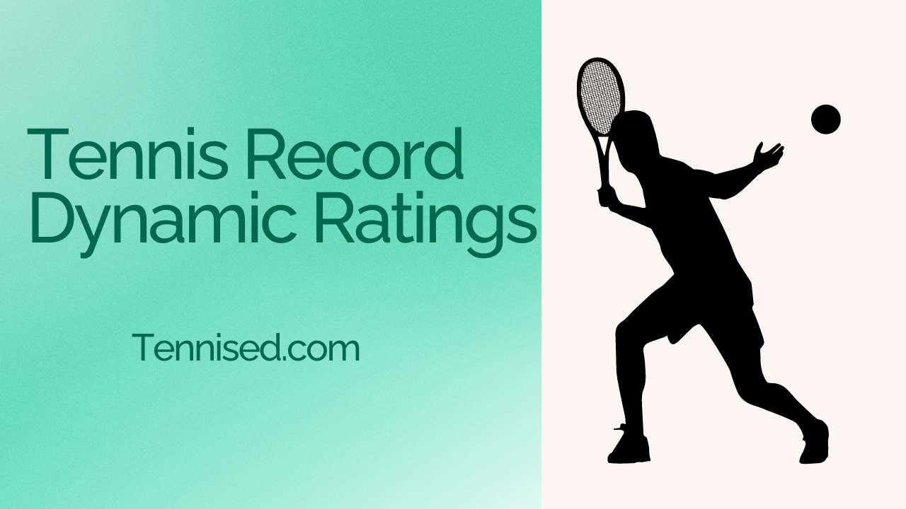 How Tennis Record Dynamic Ratings Impact Player Rankings and Stats
