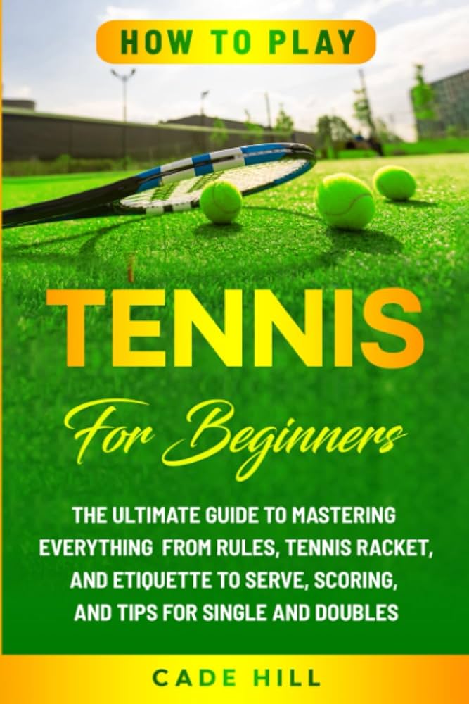 Cowboys Tennis for Beginners: Easy Tips to Get Started (Everything You Need to Know)