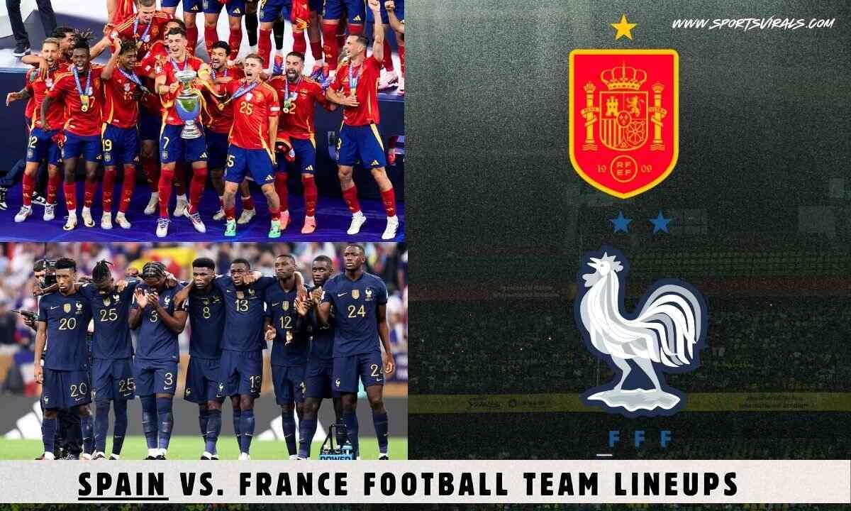 7 Must-Know Secrets About Spain National Football Team vs France National Football Team Lineups: The Expert’s Ultimate Guide