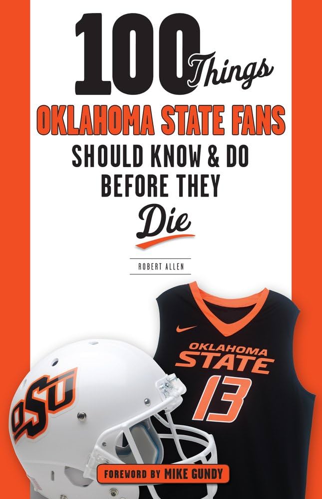 7 Expert Secrets for Oklahoma State Football Success: The Ultimate Fan’s Guide