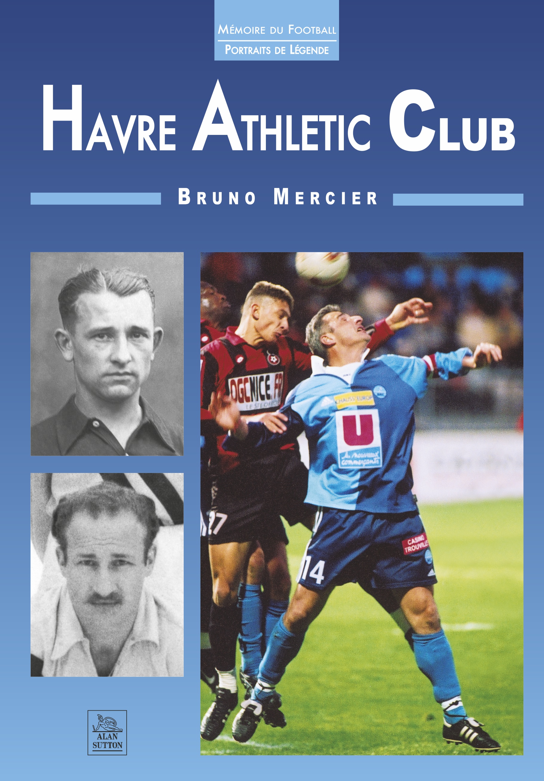 7 Expert Secrets to Understanding Le Havre Athletic Club Football Association’s Legacy and Success