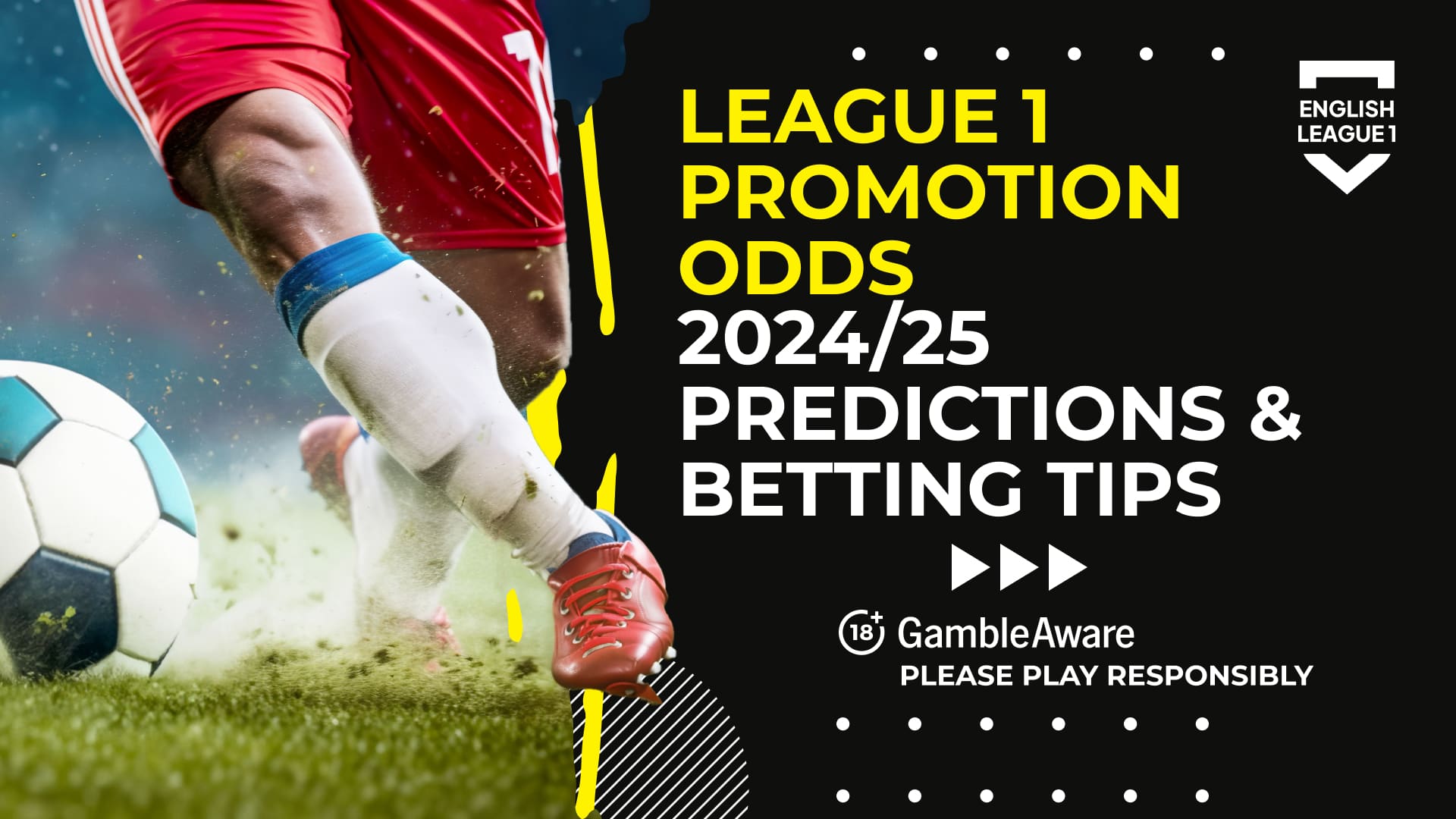 7 Expert Secrets to Winning Big with League 1 Football Odds in 2024