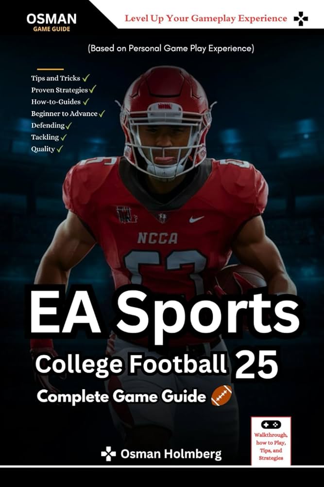 7 Expert Secrets to Mastering NCAA Football Games: The Ultimate Guide for Fans and Players