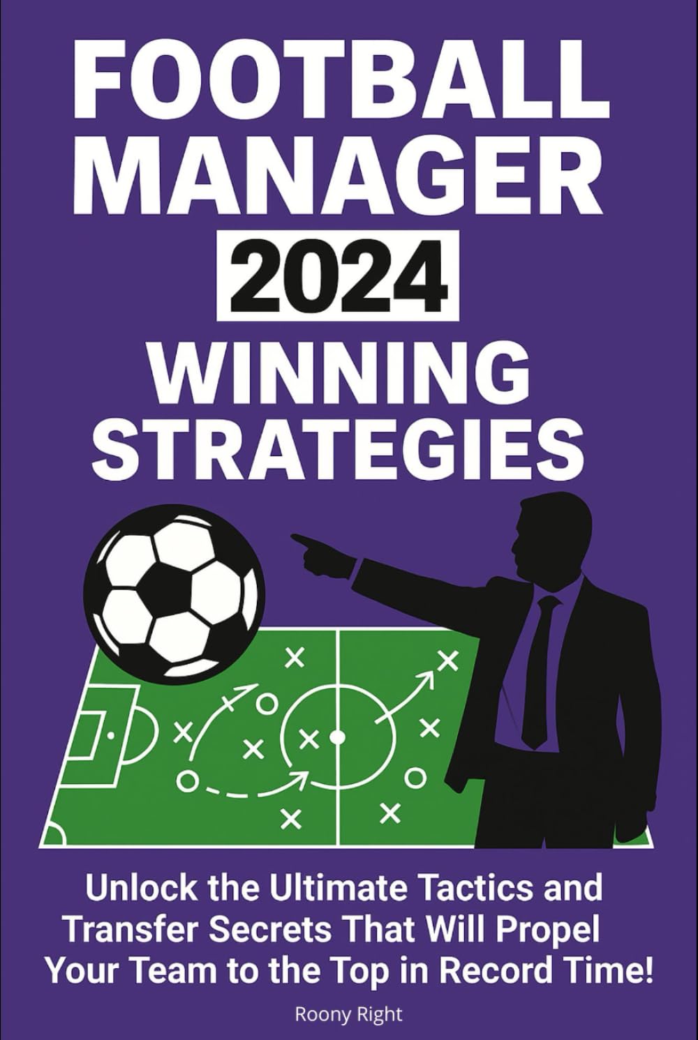 10 Expert Secrets to Mastering Football Transfers: Your Ultimate Guide for 2024