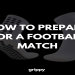 10 Must-Know Great Football Tips to Instantly Boost Your Match Performance